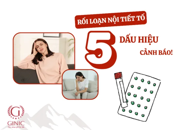 5 dấu hiệu điển hình cảnh báo rối loạn nội tiết tố nữ