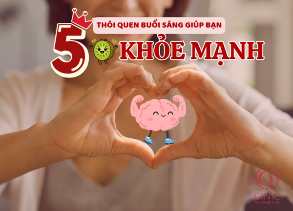 5 THÓI QUEN BUỔI SÁNG GIÚP BẠN KHỎE MẠNH, MINH MẪN